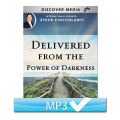 Delivered From The Power of Darkness